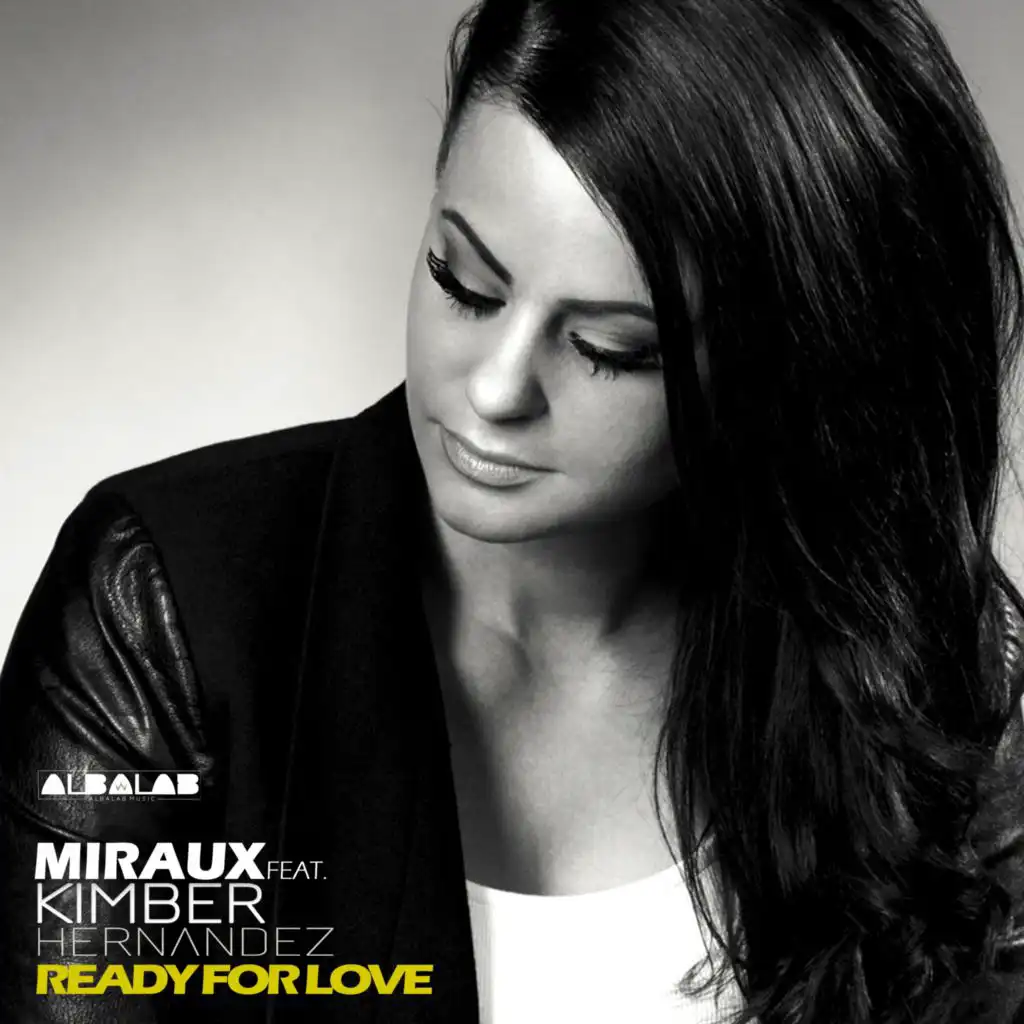 Ready for Love (Miraux House Remix) [feat. Kimber Hernandez]