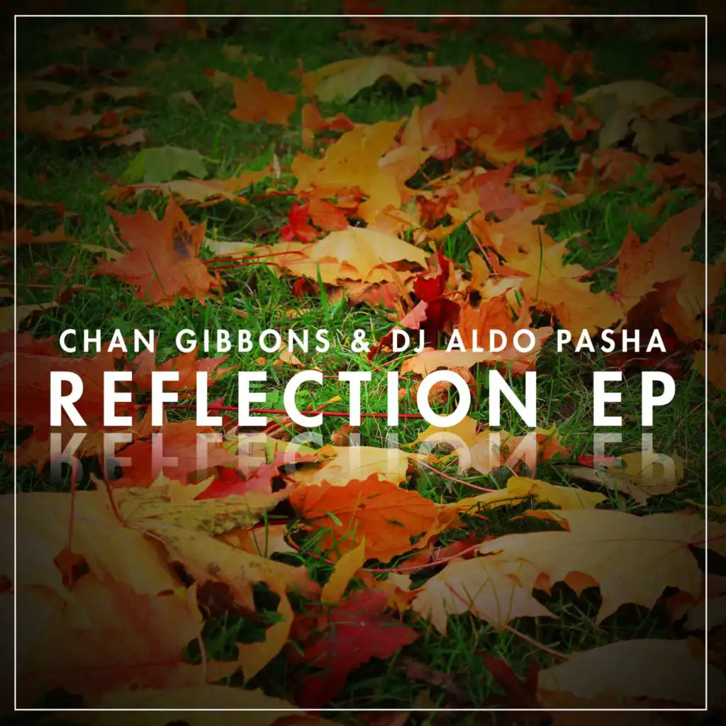 Chan Gibbons & DJ Aldo Pasha