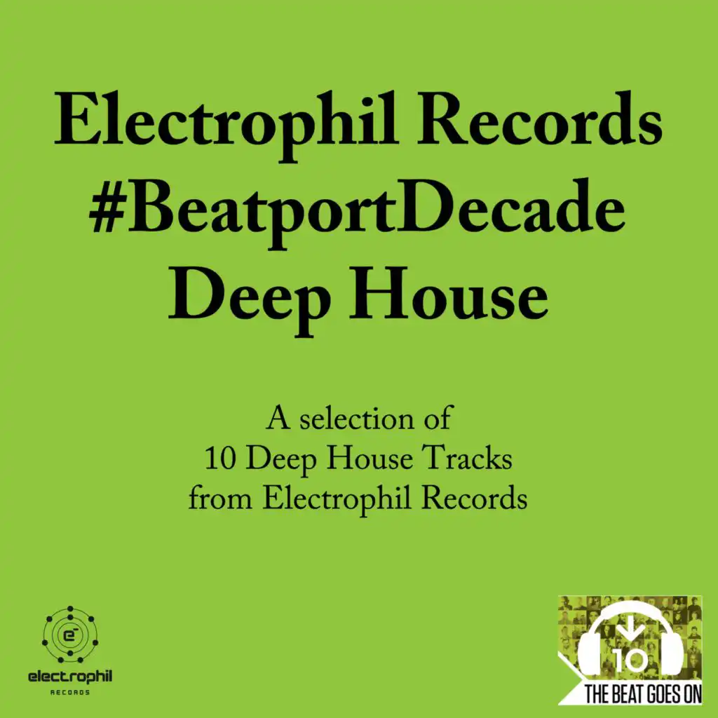 Electrophil Records #BEATPORTDECADE Deep House