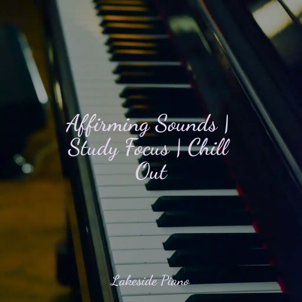 Affirming Sounds | Study Focus | Chill Out