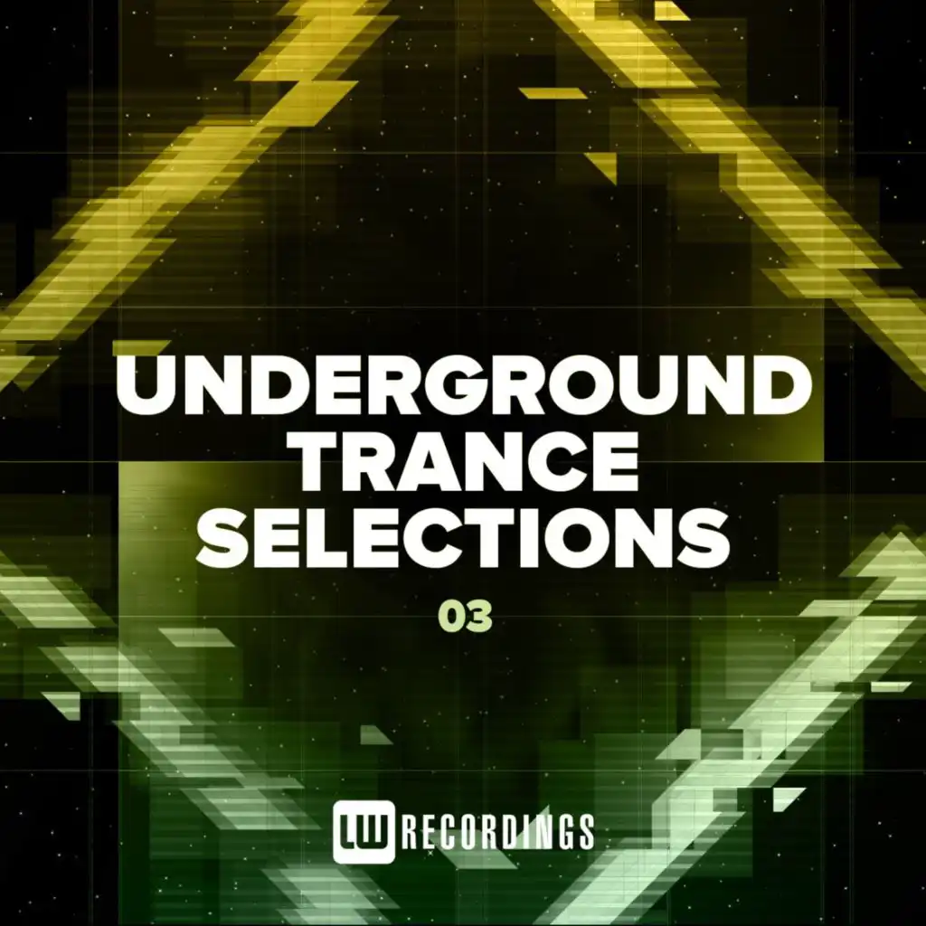 Nothing But... Underground Trance Selections, Vol. 03