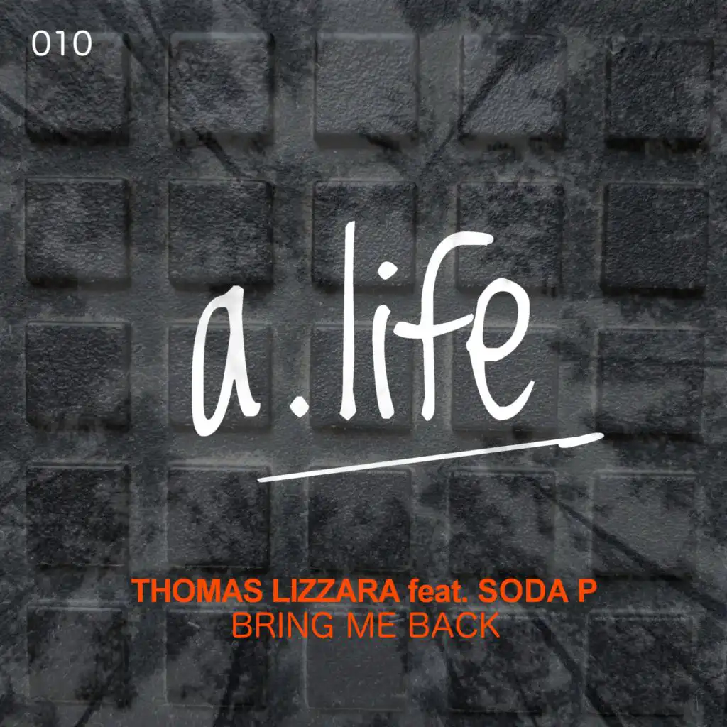 Bring Me Back (feat. Soda P)