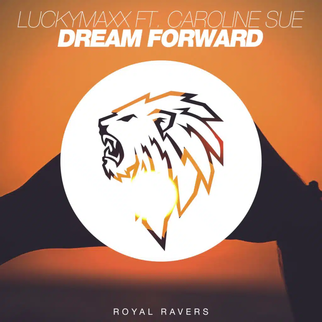 Dream Forward (feat. Caroline Sue)