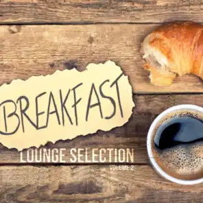 Breakfast Lounge Selection, Vol. 2