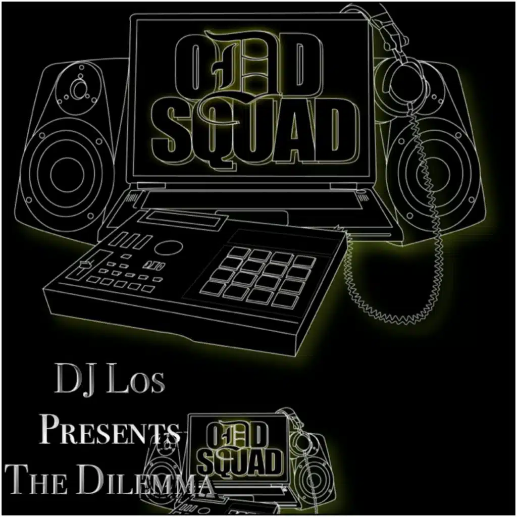Odd Squad & DJ Los Pres. The Dilemma