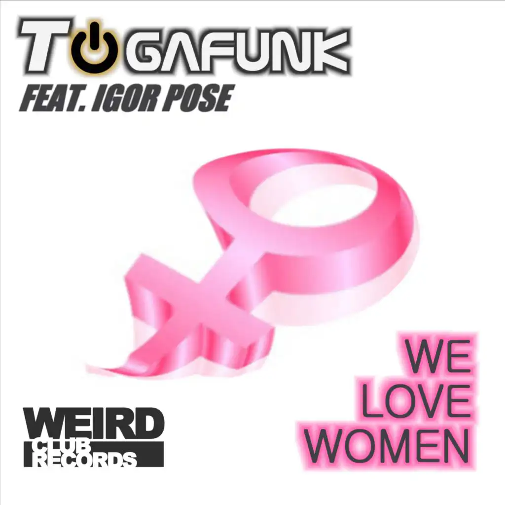 We Love Women (Club Mix)