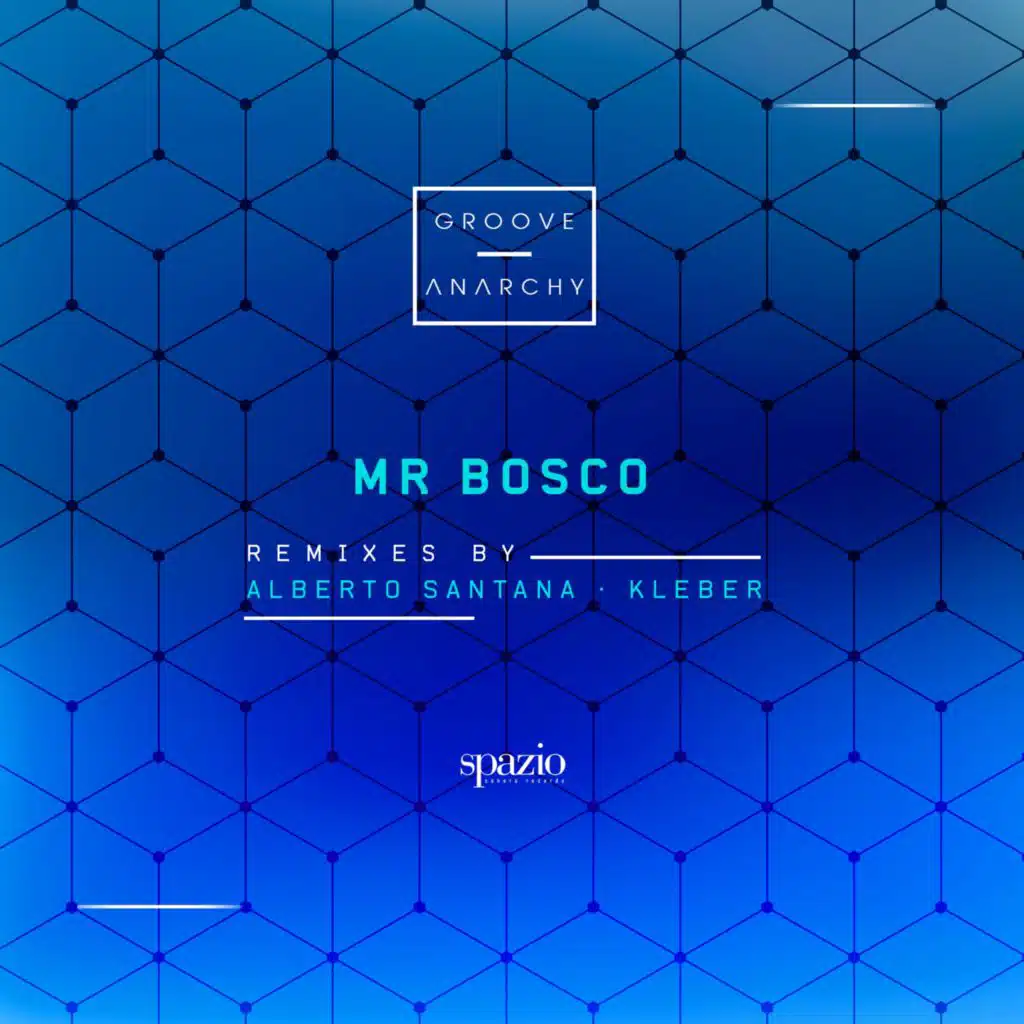 Groove Anarchy (Alberto Santana Remix)