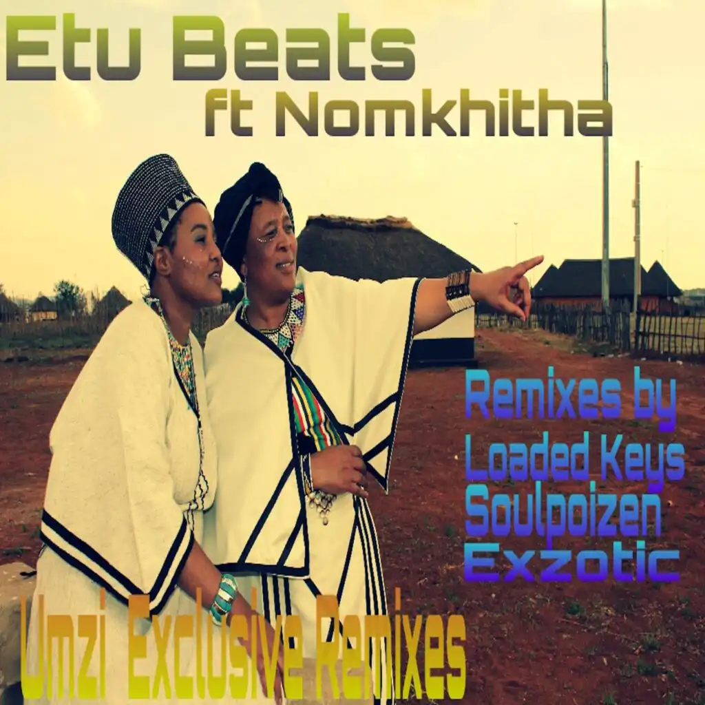 Umzi (Exzotic Shift Mix) [feat. Nomkhitha]