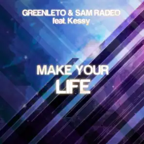 Make Your Life (Eriq Johnson Rework) [feat. Kessy.]