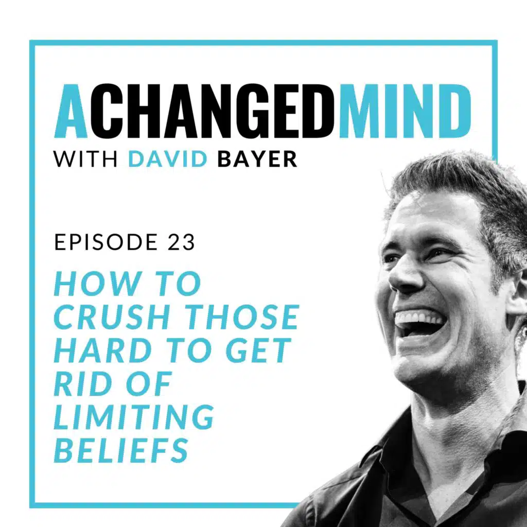 023 How To Crush Those Hard To Get Rid Of Limiting Beliefs