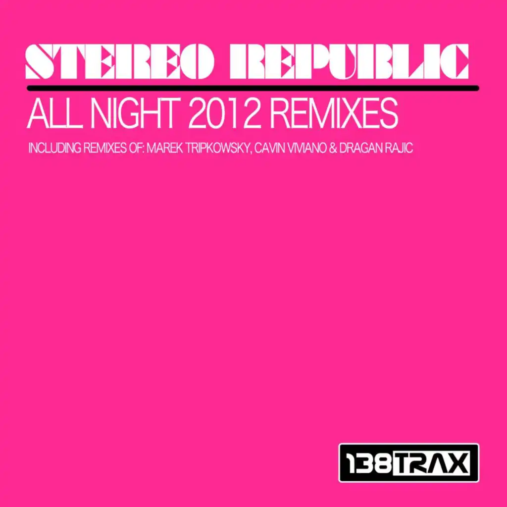 Long Night (Stereo Republic Remix)