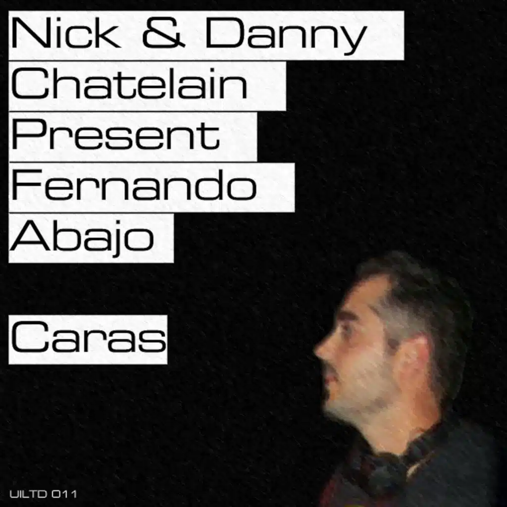 Nick & Danny Chatelain pres. Fernando Abajo