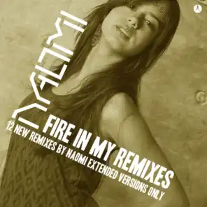 Fire in My Remixes