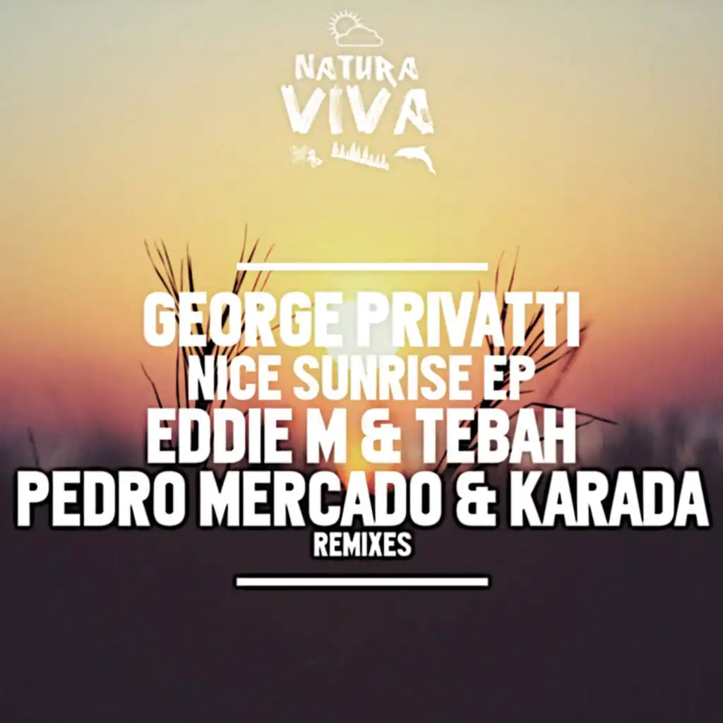 Nice Sunrise (Eddie M & Tebah Remix)