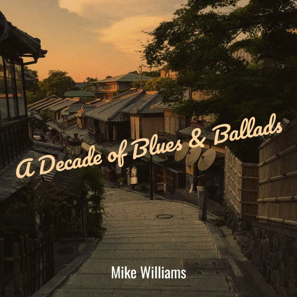 A Decade of Blues & Ballads