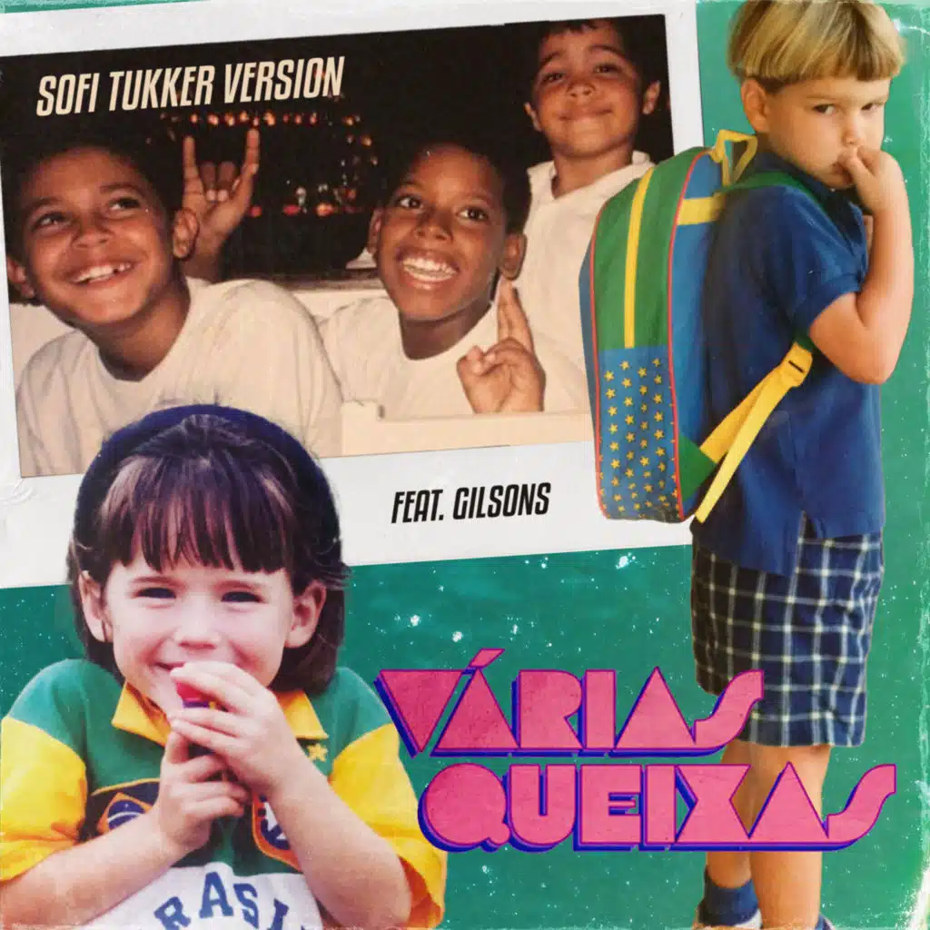 Várias Queixas (SOFI TUKKER Version) [feat. Gilsons]
