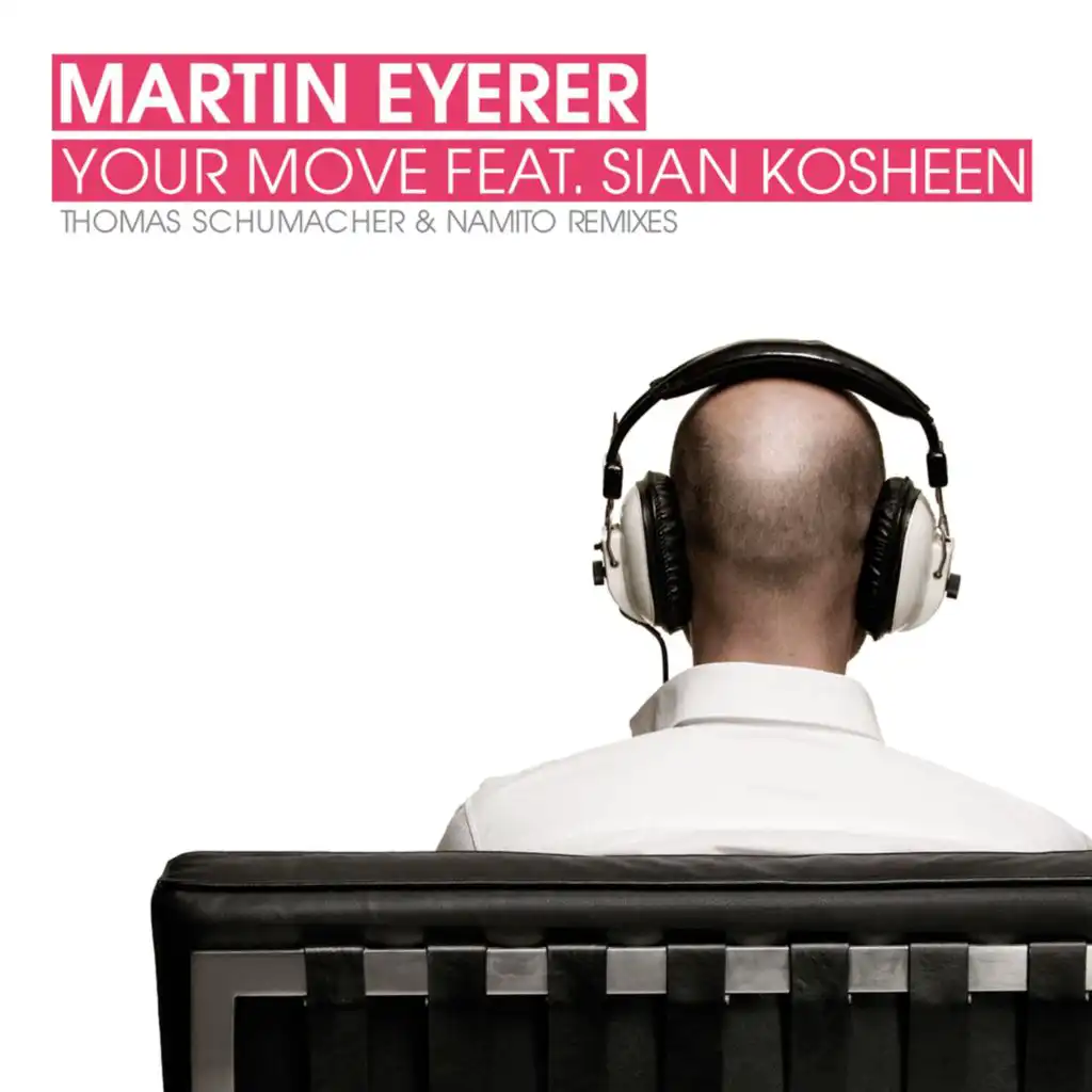 Your Move (Eyerer Club Mix) [feat. Kosheen]