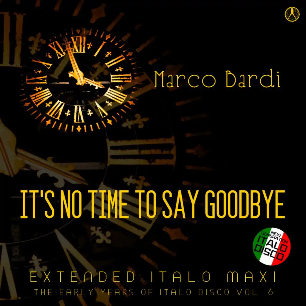 It's No Time to Say Goodbye (Extended Instr Retro Mix)