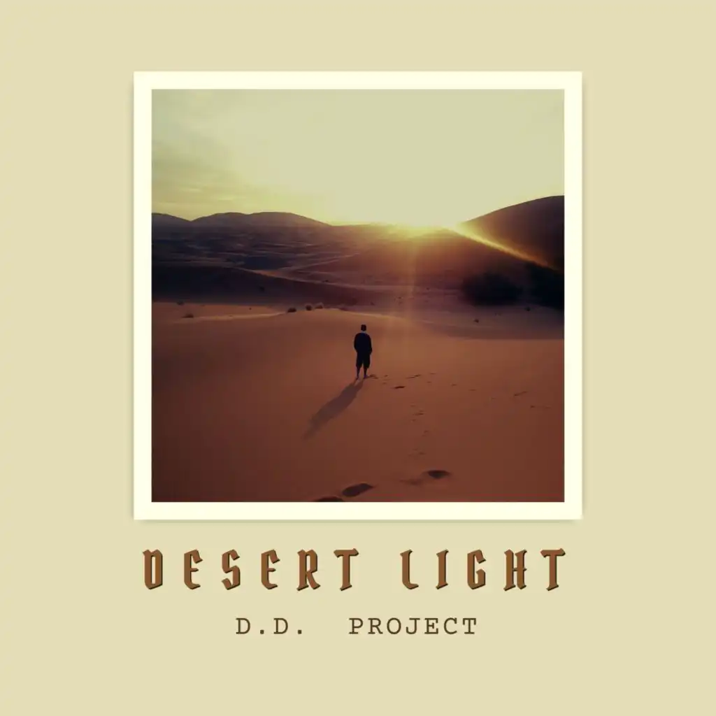 Desert Light (Enea DJ & Ezio Centanni Edit Version)