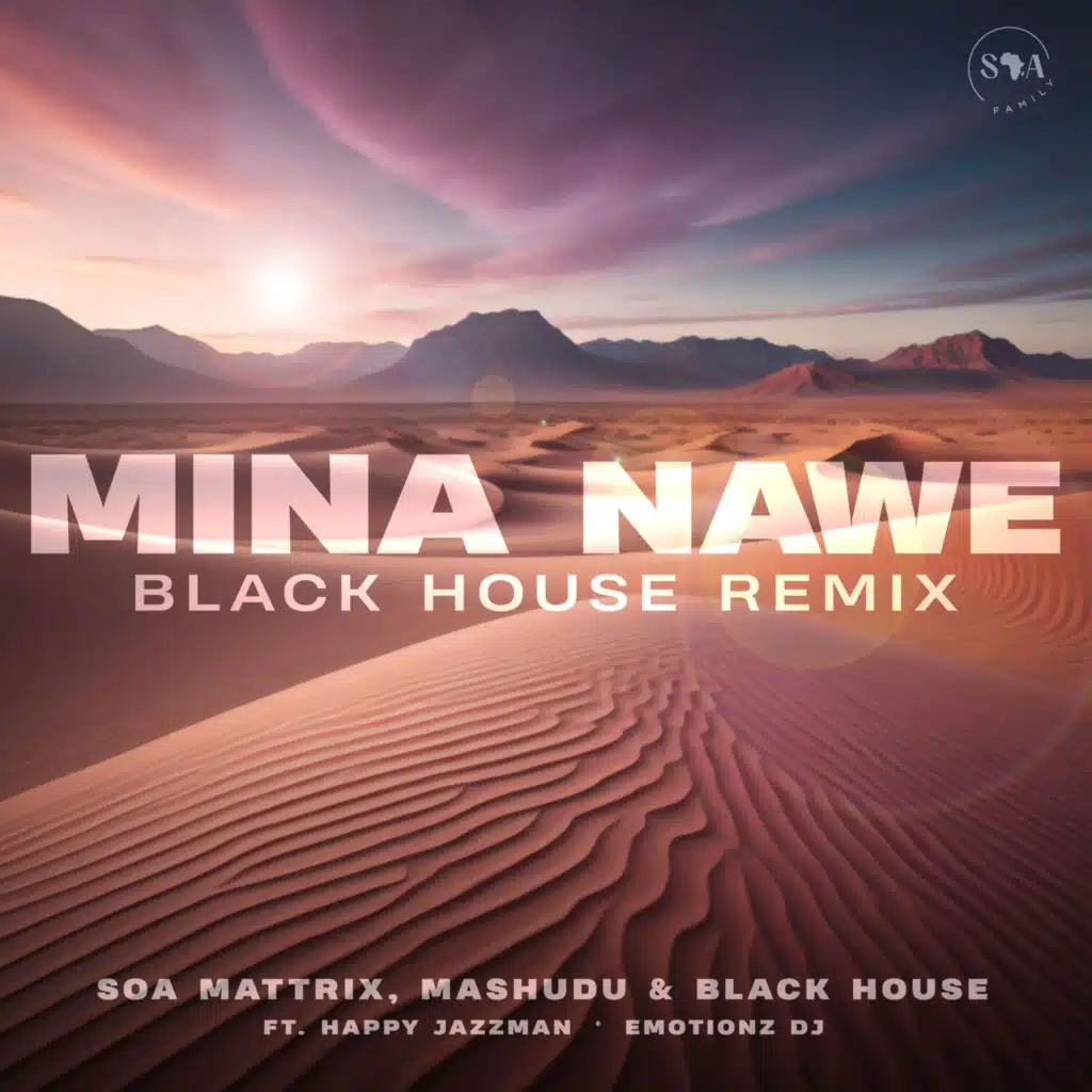 Mina Nawe (Black House Remix) [feat. Happy Jazzman & Emotionz DJ]