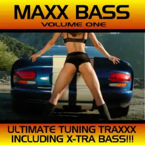 Maxx Bass - Ultimate Tuning Traxx Vol. 1