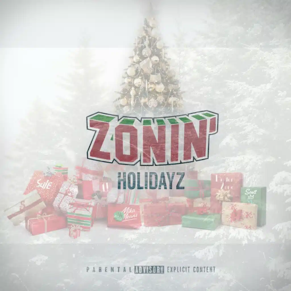 ZONIN’ Holidayz