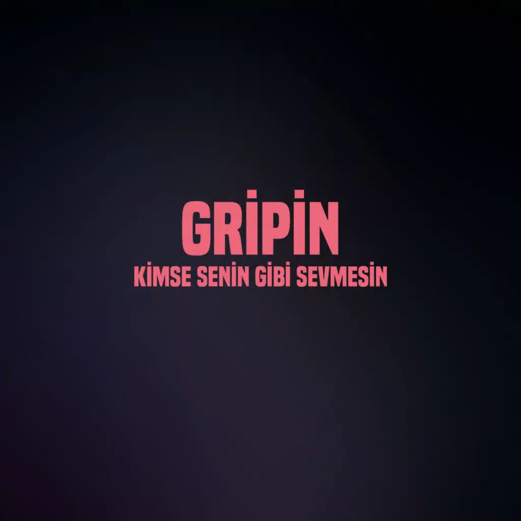 Kimse Senin Gibi Sevmesin