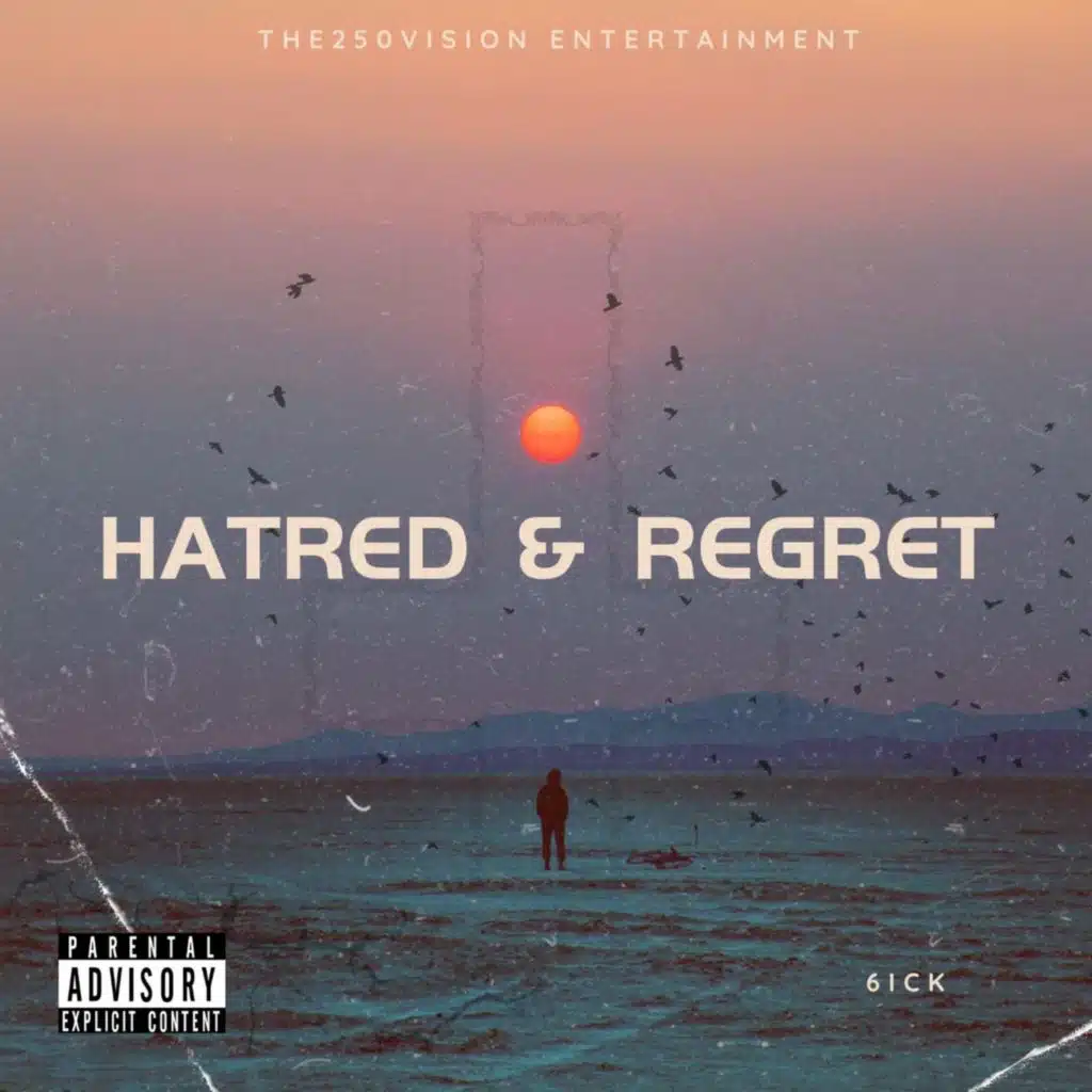 Hatred & Regret