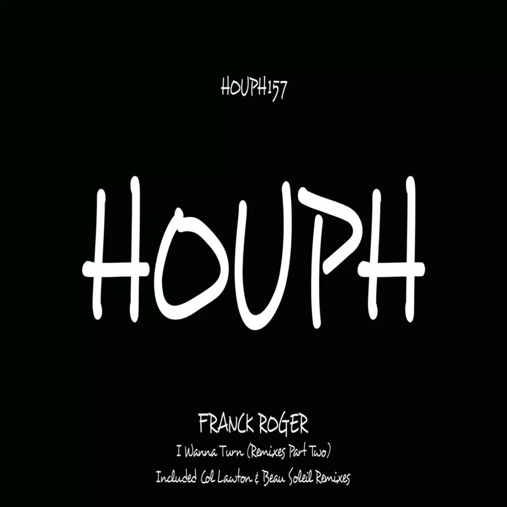 I Wanna Turn (Remixes Part Two)