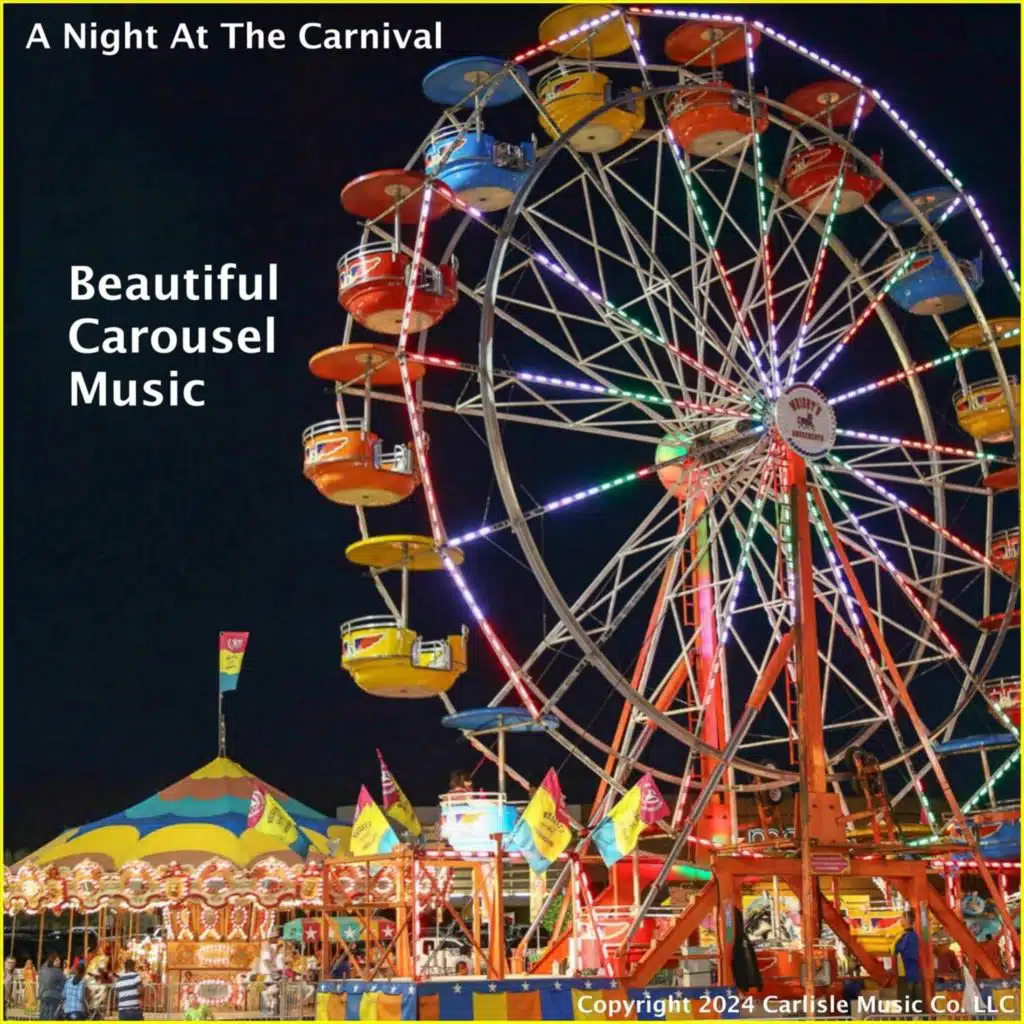 A Night at the Carnival-Beautiful Carousel Music