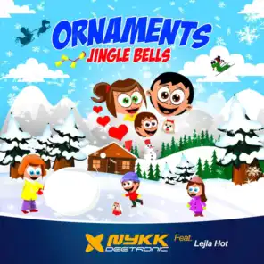 Ornaments Jingle Bells (feat. Lejla Hot)