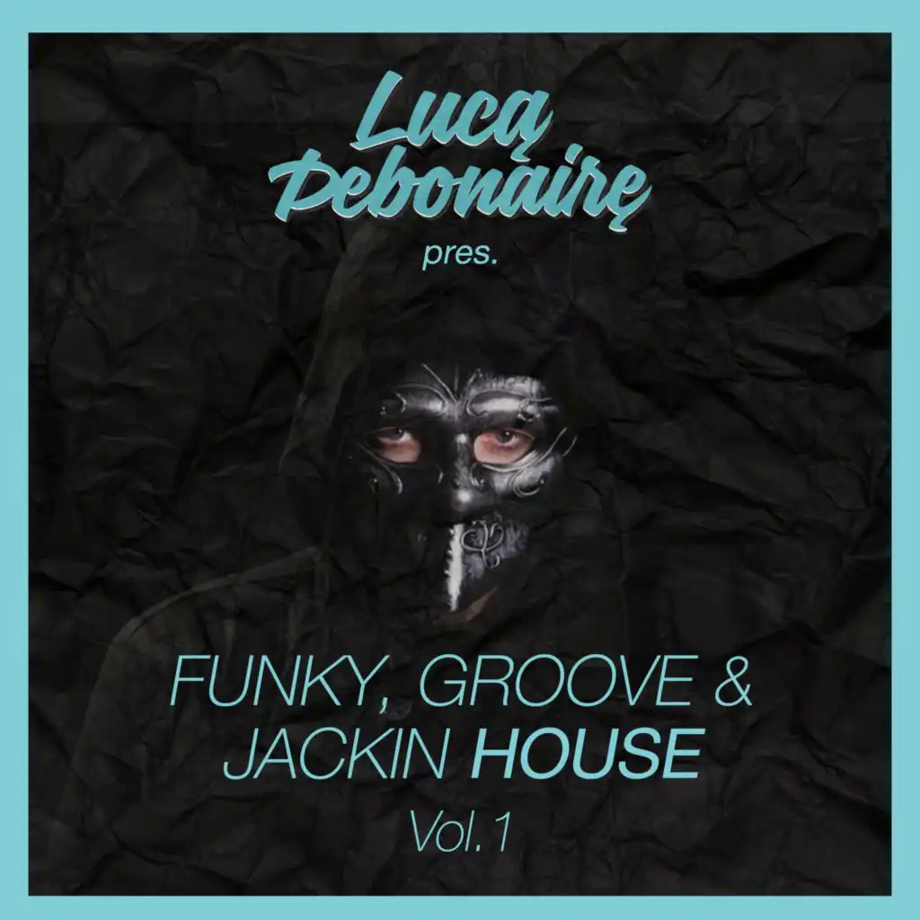 Get Off Like This! (Luca Debonaire Club Mix)