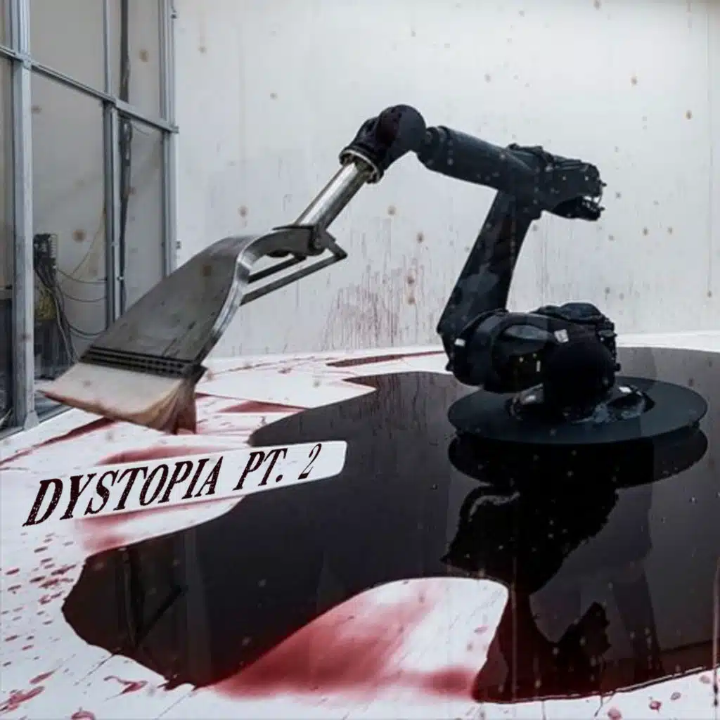 Dystopia, Pt. 2