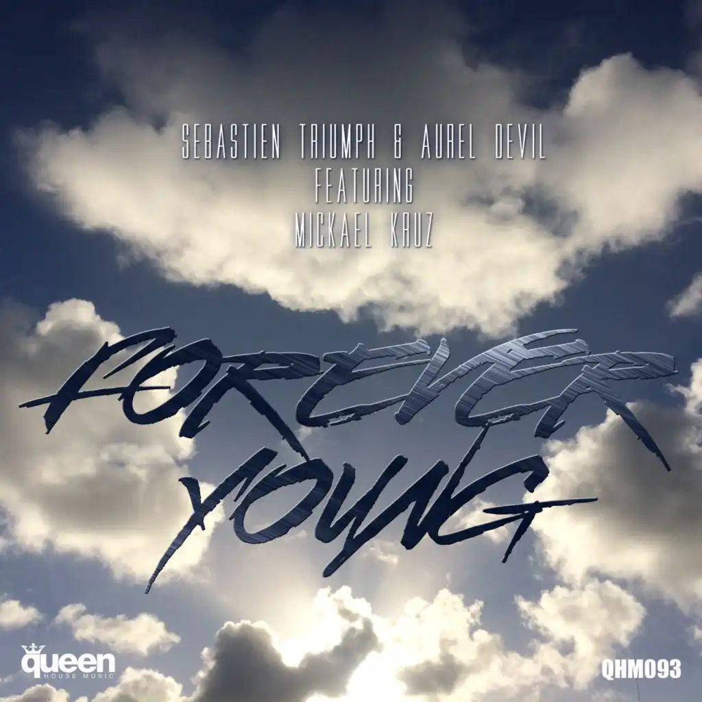 Forever Young (feat. Mickael Kruz)