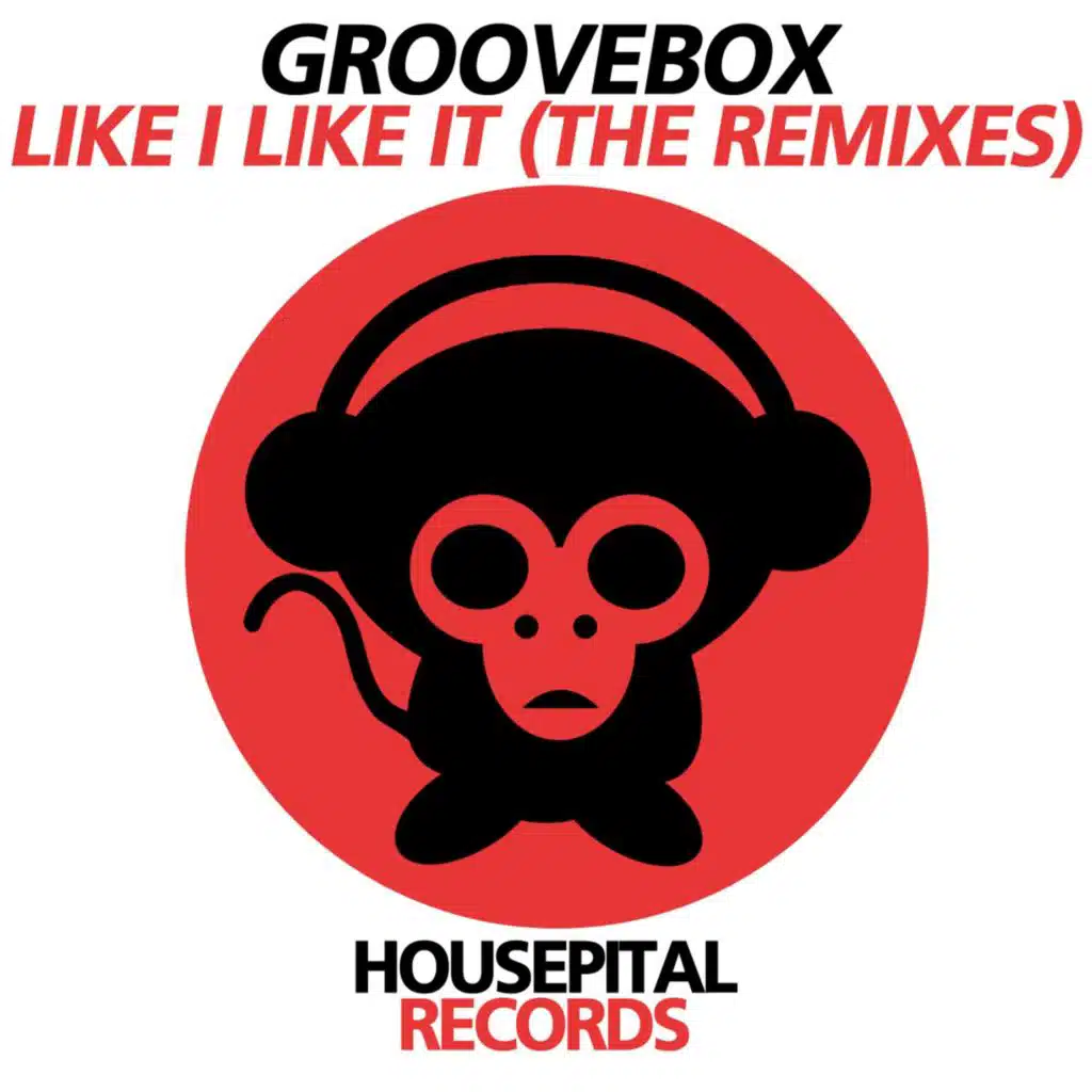 Like I Like It (Jeremy Juno & Daniel Beasley Remix)