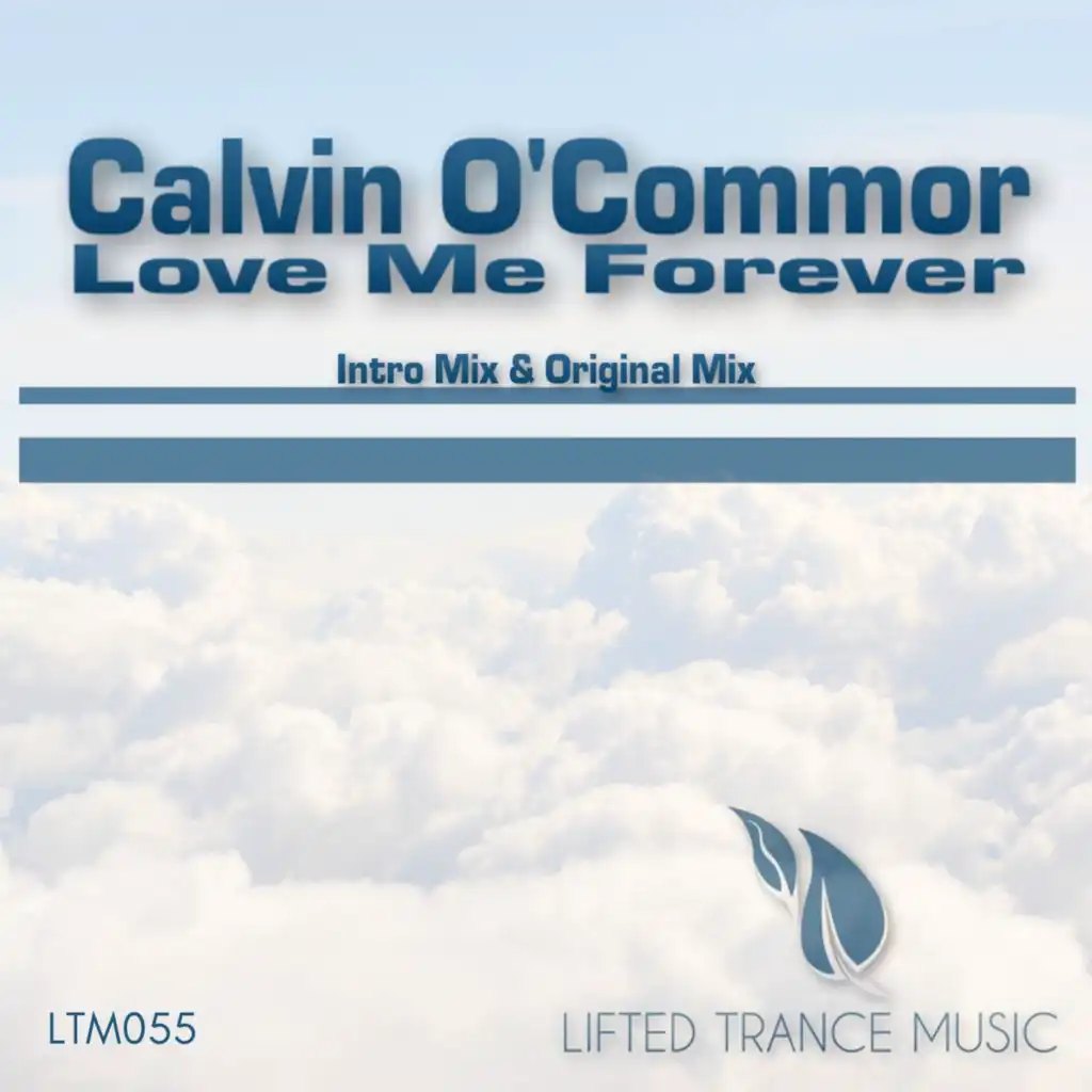 Love Me Forever (Intro Mix) [feat. Calvin O'Commor]