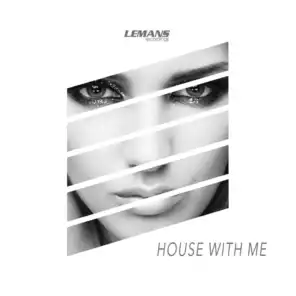 House With Me