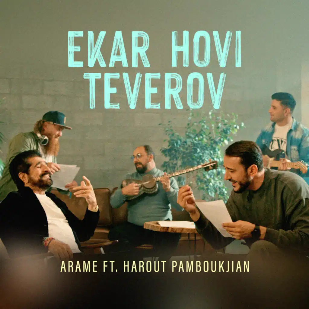 Ekar Hovi Teverov (feat. Harout Pamboukjian)
