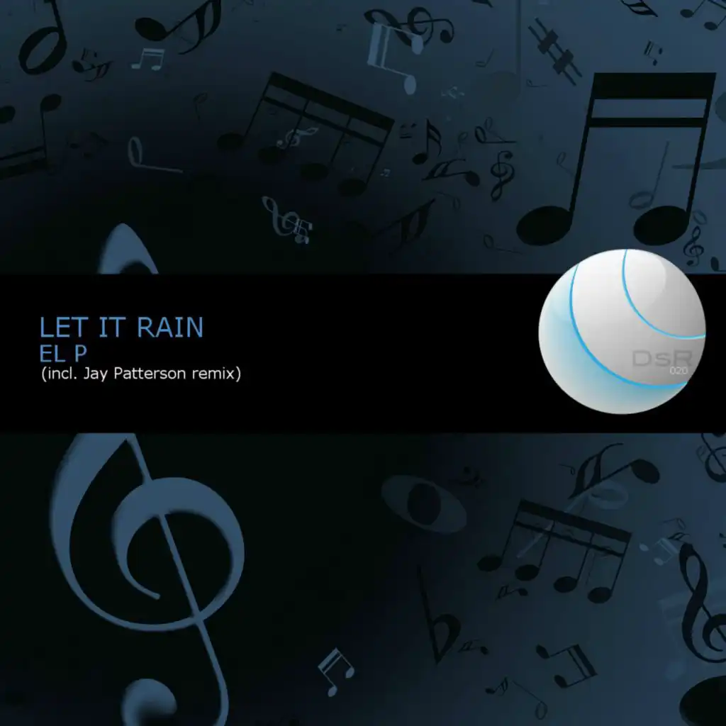 Let It Rain (Jay Patterson Remix)