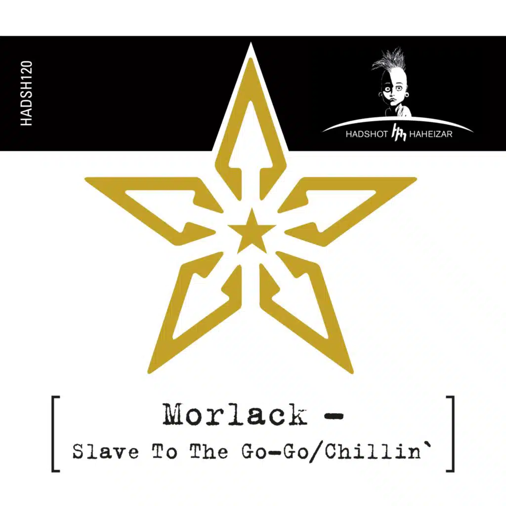 Slave to the Go-Go / Chillin'