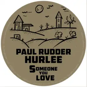 Paul Rudder, Hurlee