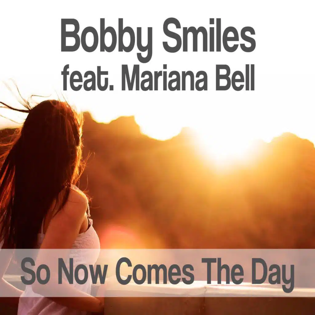 So Now Comes the Day (Extended Vocal Mix)