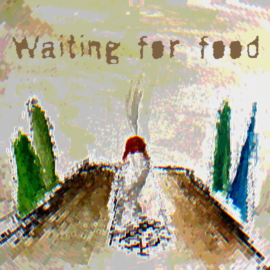 Waiting/For Food