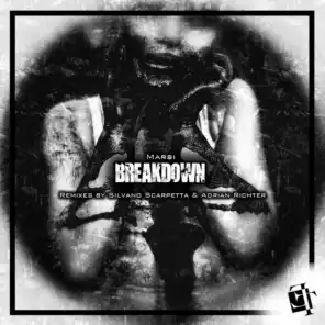 Breakdown (Silvano Scarpetta Remix)