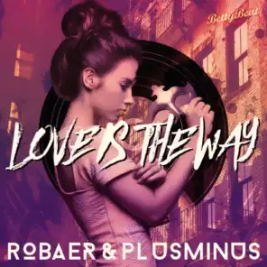 Love Is the Way (Radio Edit)