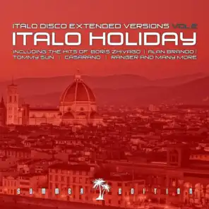 Italo Disco Extended Versions, Vol. 2 - Italo Holiday