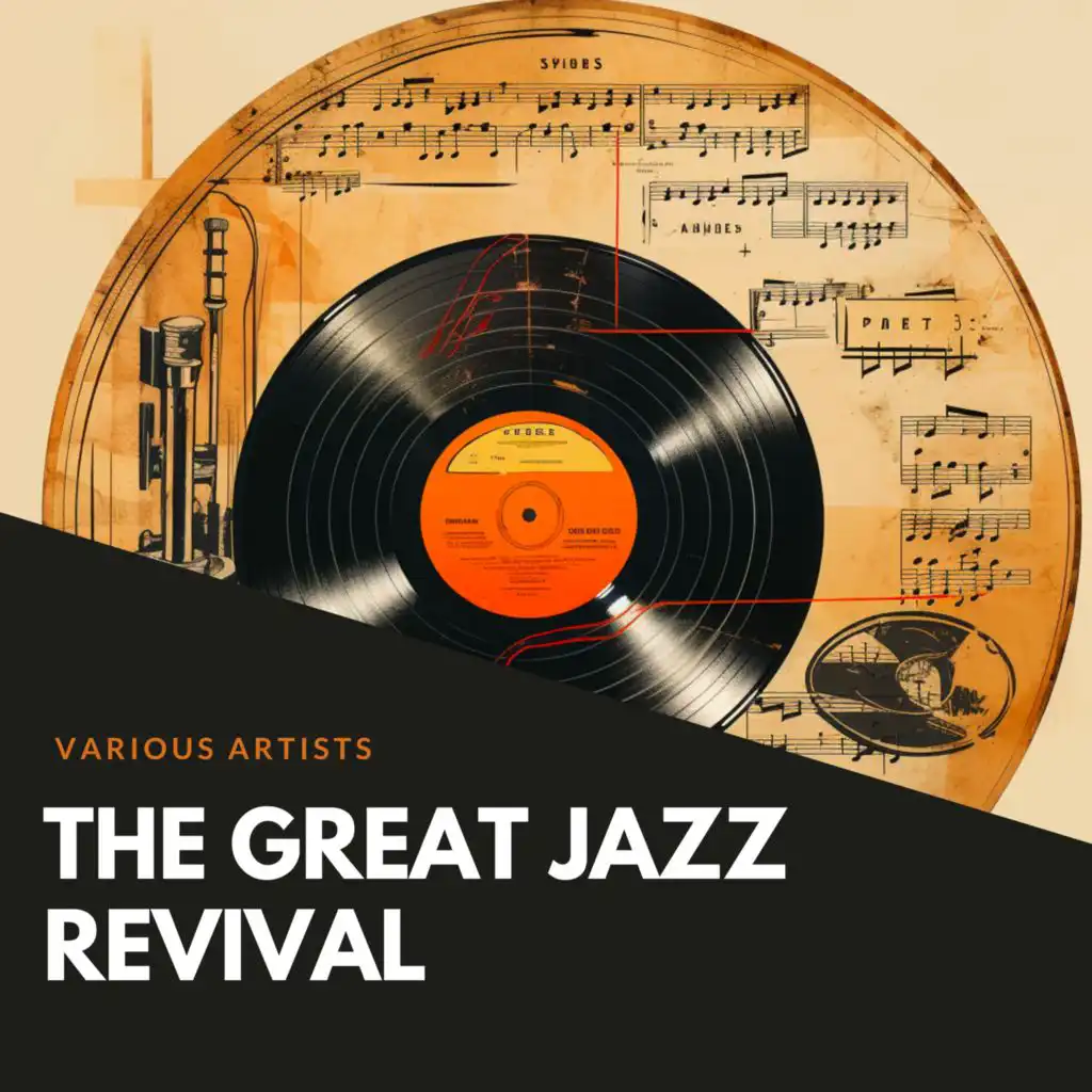 The Great Jazz Revival (Unforgotten Records from 1947 to 1952)