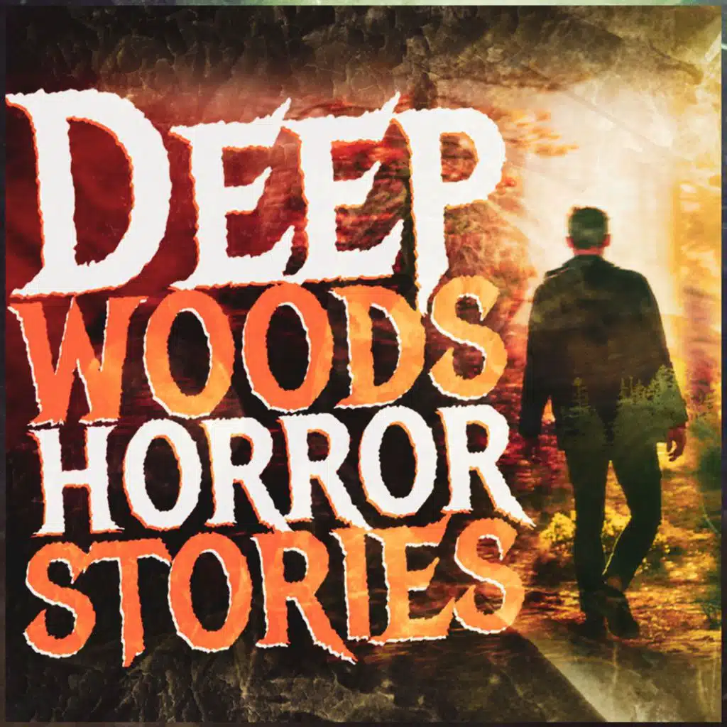494: The Dark Swamp: Horror Stories (Episode 494) Terrifying Encounters In The Deep Woods