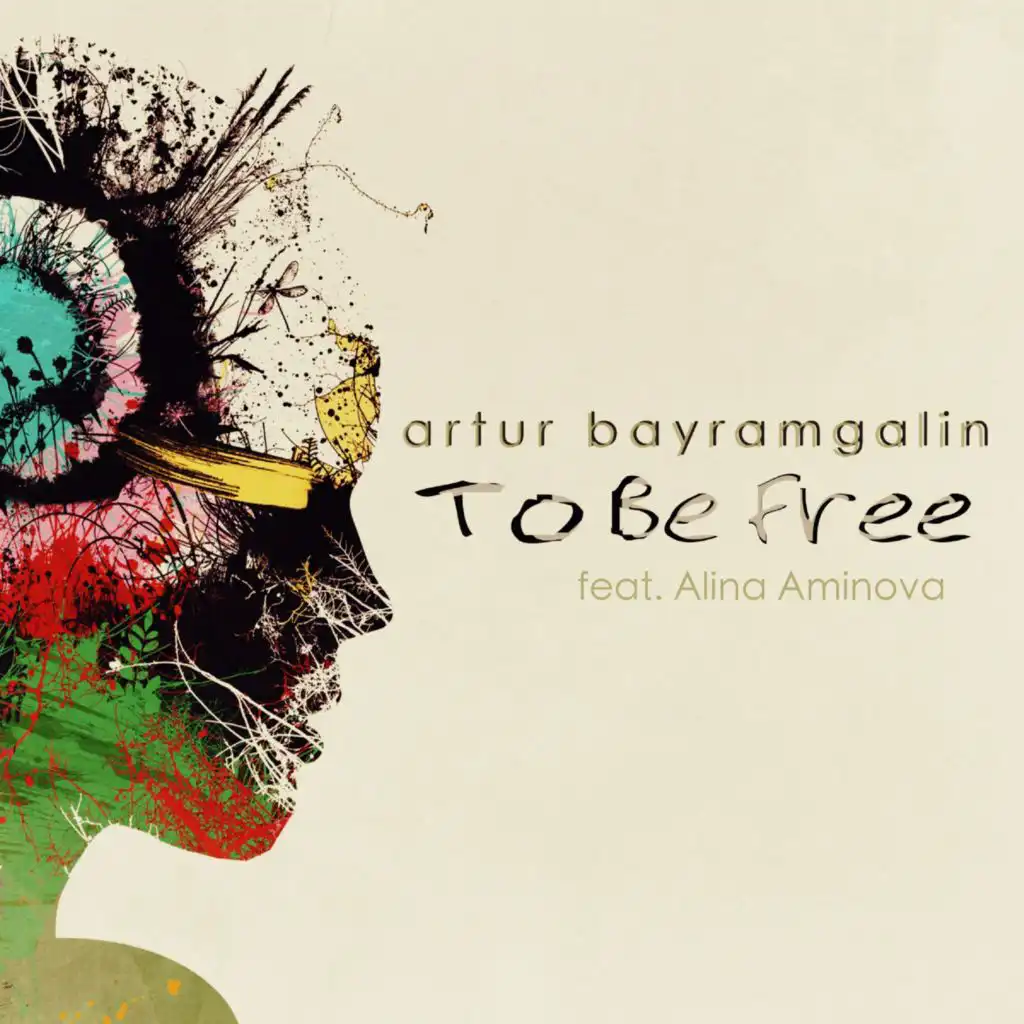 To Be Free (feat. Alina Aminova)