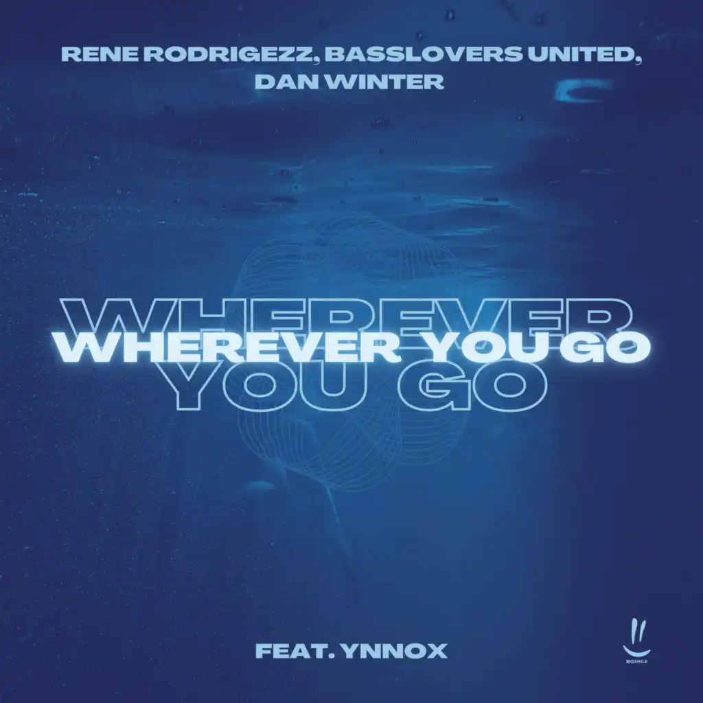 Wherever You Go (feat. Ynnox)